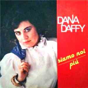 Dana Daffy - Siamo Noi / Più