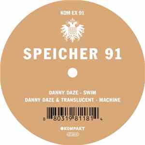 Danny Daze - Speicher 91