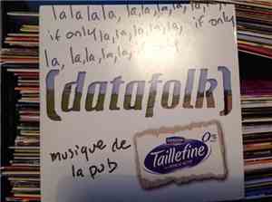 (Datafolk) - Lalalalala, If Only