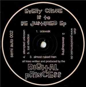 Digital Princess - Every Crime Is To Be Justified EP