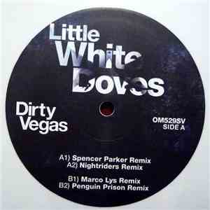 Dirty Vegas - Little White Doves