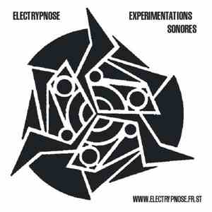 Electrypnose - Experimentations Sonores