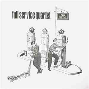 Full Service Quartet - Full Service Quartet
