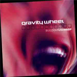 Gravity Wheel - Bulldogtunawasp