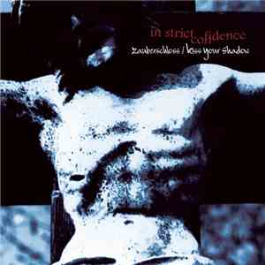 In Strict Confidence - Zauberschloss / Kiss Your Shadow