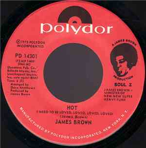 James Brown - Hot (I Need To Be Loved, Loved, Loved, Loved) / Superbad, Sup ...