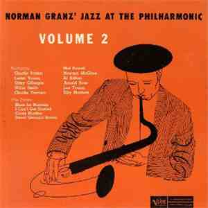 Jazz At The Philharmonic - Norman Granz' Jazz At The Philharmonic Vol. 2