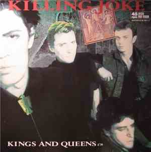 Killing Joke - Kings And Queens