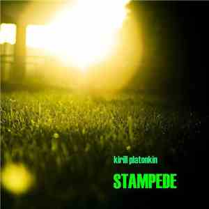 Kirill Platonkin - Stampede