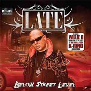 Late - Below Street Level