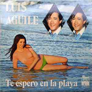 Luis Aguile - Te Espero En la Playa