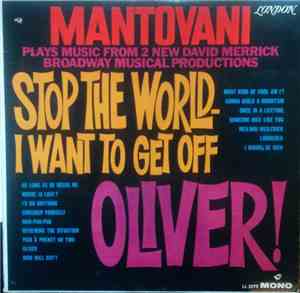 Mantovani And His Orchestra - Stop The World I Want To Get Off / Oliver!
