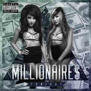 Millionaires - Tonight