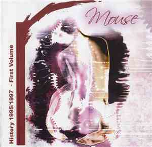 Mouse - History 1995/1997 - First Volume