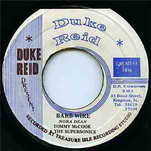 Nora Dean / Tommy McCook & The Supersonics - Barb Wire