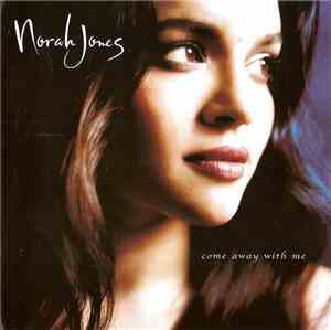 Norah Jones - Come Away With Me