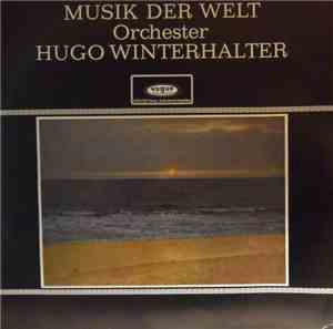 Orchester Hugo Winterhalter - Musik Der Welt