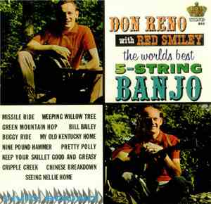 Reno And Smiley - The World's Best 5-String Banjo