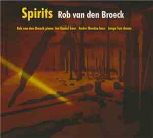 Rob van den Broeck - Spirits