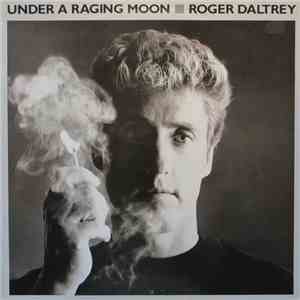 Roger Daltrey - Under A Raging Moon