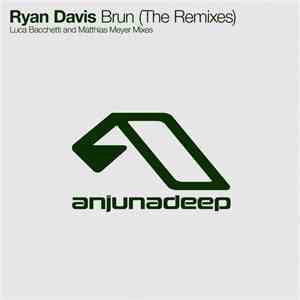 Ryan Davis - Brun (The Remixes)