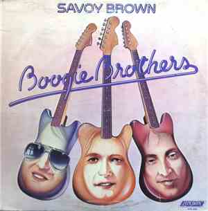Savoy Brown - Boogie Brothers