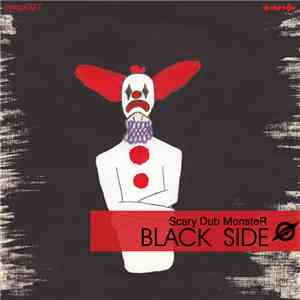 Scary Dub MonsteR - Black Side