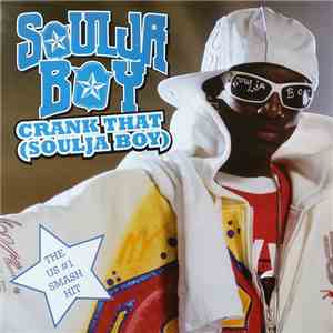 Soulja Boy - Crank That (Soulja Boy)