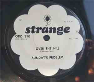 Sunday's Problem - Over The Hill