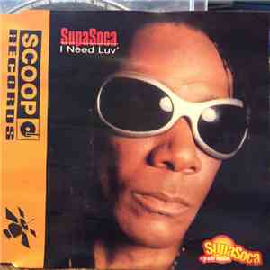 Supasoca - I Need Luv'