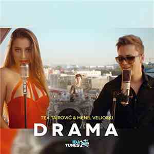 Tea Tairović & Menil Velioski - Drama