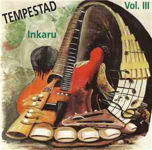 Tempestad - Inkaru Vol. III