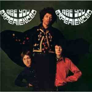 The Jimi Hendrix Experience - Are You Experienced