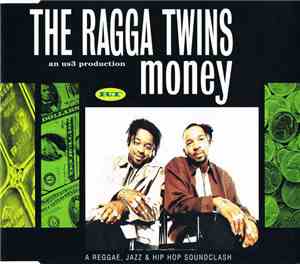 The Ragga Twins - Money