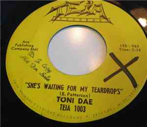 Toni Dae - She's Waiting For My Teardrops