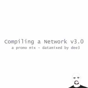 Various - Compiling A Network V3.0