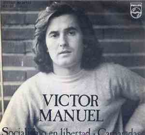 Víctor Manuel - Socialismo En Libertad / Camaradas