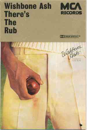 Wishbone Ash - There's The Rub