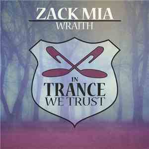 Zack Mia - Wraith