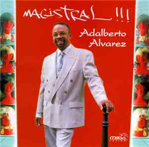 Adalberto Alvarez - Magistral