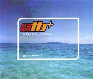 ATB - 9 PM (Till I Come)