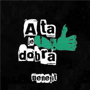 Benefit  - A Ta Je Dobrá