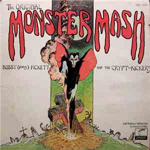 Bobby (Boris) Pickett And The Crypt-Kickers - Monster Mash