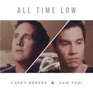 Casey Breves & Sam Tsui - All Time Low