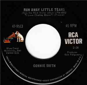 Connie Smith - Run Away Little Tears / Let Me Help You Work It Out