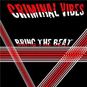 Criminal Vibes - Bring The Beat