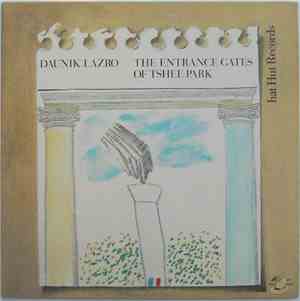 Daunik Lazro - The Entrance Gates Of Tshee Park