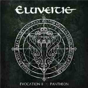 Eluveitie - Evocation II (Pantheon)