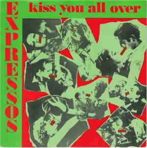 Expressos - Kiss You All Over