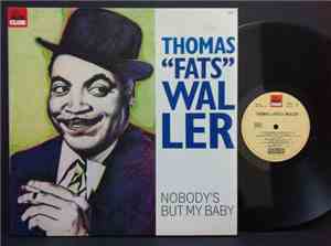 Fats Waller - Nobody's But My Baby